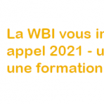 Appel WBI - Formation à distance Aout 2021
