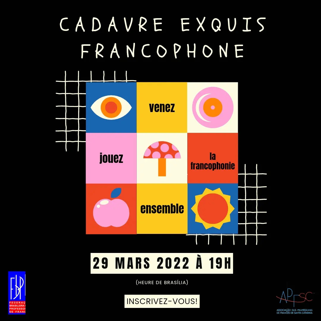 Connaissezvous le cadavre exquis ? APFSC Fédération Brésilienne